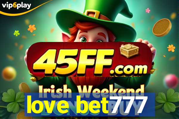 love bet777